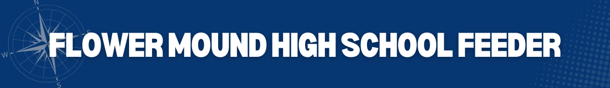 Flower Mound High School Feeder